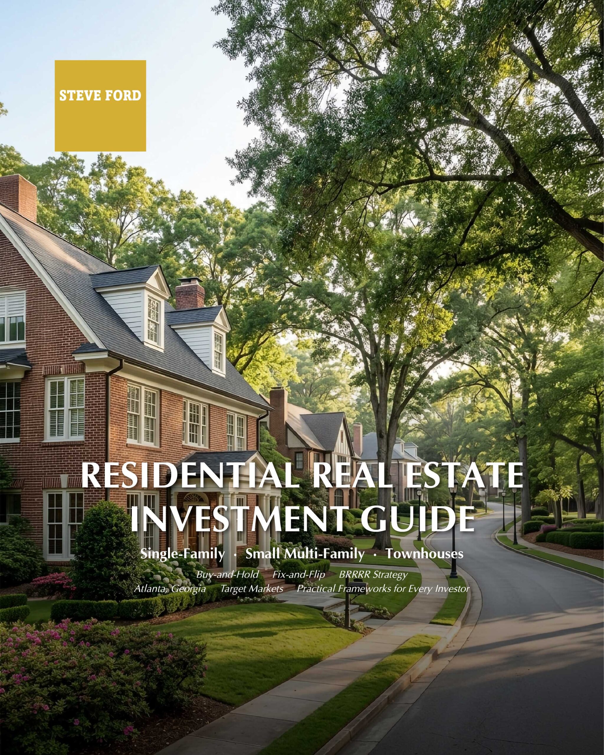 Residential Real Estate Investment Guide